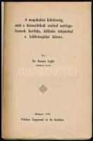 Kauser Lipót: A megokolási kötelesség, mint a bizonyítékok szabad mérlegelésének korlátja, különös t...