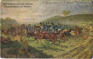 1917 8-as Dragonyosok hősi ütközete / Dragonerattacke auf Kosaken / WWI Austro-Hungarian K.u.K. military art postcard s: F. Höllerer (kopott sarkak / worn corners)