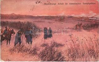 1916 Hindenburgs Arbeit im masurischen Sumpfgebiete / WWI German and Austro-Hungarian K.u.K. military art postcard s: F. Höllerer (kis szakadás / small tear)