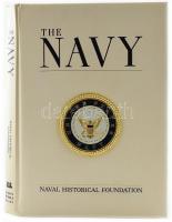 Rear Admiral William J. Holland, Jr.: The Navy. Washington-New York, 2000., Naval Historical Foundation - Barnes &Nobles. Nagyon gazdag képanyaggal illusztrált. Angol nyelven. Kiadói kemény-kötésben.