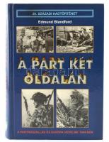 Edmund Blanford: A part két oldalán. A partraszállás és Európa védelme 1944-ben. Ford.: Halmai Péter. 20. Századi Hadtörténet.[Debrecen],2000,Hajja és Fiai. Fekete-fehér fotókkal illusztrált. Kiadói kartonált papírkötés.