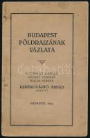 Kerákgyártó Árpád: Budapest földrajzának vázlata. Bp., 1932. 16p.