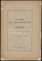 Handler Simon rabbi: Az ember és a kinyilatkoztatás. Lugos, 1905. Sziklai Lajos. 15p. Sérült papírkötésben