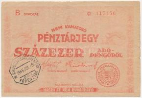 1946. 100.000AP nem kamatozó Pénztárjegy Másra Át Nem Ruházható, Főpénztár bélyegzéssel T:III,III-  Adamo P58