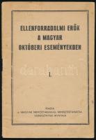 Pintér István et al.: Ez történt. Cikksorozat az 1956-os ellenforradalomról. Bp., 1981, Népszabadság...
