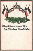 1916 Allezeit treu bereit für des Reiches Herrlichkeit / WWI German military art postcard, patriotic propaganda with flags and crown. Serie 3. Hoch Deutschland (kopott sarkak / worn corners)