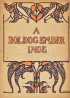 Sík Sándor: A boldog ember inge. Mese hét részben. Bp.,(1930), Szent István Társulat,(Stephaneum-ny....