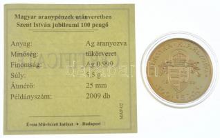 DN "Magyar aranypénzek utánveretben - Szent István jubileumi 100 Pengő" aranyozott Ag emlé...