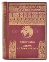 Dr. Keöpe Viktor (1883-1970): Cejlon, az éden szigete. Magyar Földrajzi Társaság Könyvtára. Bp.,[1934],Franklin, 189+3 p.+24 (Fekete-fehér fotók) t. Szövegközti 3 térképpel (2 levélen.) Kiadói dúsan aranyozott egészvászon sorozatkötésben, a borítón kis kopásnyomokkal.