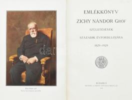 gróf Zichy János et al.: Emlékkönyv Zichy Nándor Gróf születésének századik évfordulójára. 1829-1929...