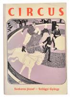 Szekeres József, Szilágyi György: Circus. Fejezetek a magyar cirkuszművészet történetéből. Bp.,1979, Magyar Cirkusz és Varieté Vállalat. 222 p. Számos fekete-fehér fotóval illusztrálva. Kiadói papírkötés, kissé kopott borítóval, a könyvtesttől részben elvált gerinccel. A két szerző, Szekeres József és Szilágyi György által DEDIKÁLT példány.