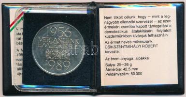 Csíkszentmihályi Róbert (1940-) 1989. "1956-1989 Vértanúink emlékére" MDF alpakka emlékére...