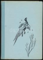 Fekete István: Barangolások. Elbeszélések. Csergezán Pál rajzaival. Bp., 1969., Móra. Második kiadás...