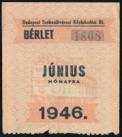 1946 Budapest Székesfőváros Közlekedési Rt. havi bérlet június hónapra