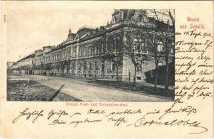 1902 Zimony, Semlin, Zemun; Posta és távirda hivatal / Königl. Post- und Telegrafen Amt / post and telegraph office