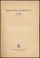Méhészeti zsebkönyv. 1959. Szerk.: Koltay Pál. Bp., 1959., Mezőgazdasági. Kiadói papírkötés, kopott, kissé foltos borítóval.