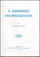 Egan Lajos, id.: A zsidókérdés Magyarországban. Reprint kiadás! H.n., é.n., magánkiadás. 44 p. Tűzött papírkötés.