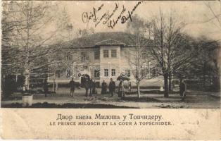 1904 Belgrade, Beograd; Le Prince Milosch et la Cour a Topschider / Topcider, hunting castle, Prince Milos (Rb)