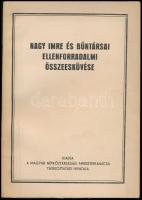 Ellenforradalmi erők a magyar októberi eseményekben. Bp., én., Magyar Népköztársaság Minisztertanácsa Tájékoztatási Hivatala. Fekete-fehér fotókkal illusztrált. Kiadói papírkötés,