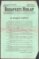 1919 A Budapesti Hírlap augusztus 7-i különszáma a Tanácsköztársaság bukása után, benne József főherceg felhívásával ideiglenes nemzeti kormány megalakítására Friedrich kormány