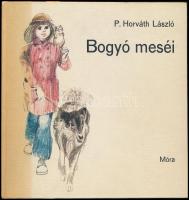P. Horváth László: Bogyó meséi.A szerző által DEDIKÁLT példány. Bp., 1975., Móra. Szecskó Tamás rajzaival. Kiadói kartonált papírkötés.