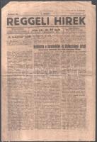 1919 A Reggeli hírek c, újság 1. és 2. száma