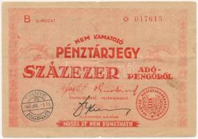1946. 100.000AP nem kamatozó Pénztárjegy Másra Át Nem Ruházható, Tinnye bélyegzéssel T:III,III- Adamo P58