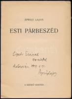 Áprily Lajos: Esti párbeszéd. [Dicsőszentmárton, 1923.],Szerző kiadás,(Erzsébet-ny.) 78 p. Kiadói pa...