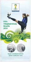 2013. 3000Ft Ag "FIFA Világbajnokság Brazília 2014" kapszulában, tanúsítvánnyal, az MNB sz...