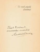 Csathó Kálmán: Te csak pipálj Ladányi. Egy úri penzió története. Bp.,1916, Singer és Wolfner Restaur...