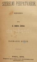 B. Bibra Ernő: Szerelmi perpatvarok. I-III. kötet. Pest, 1872, Kocsi Sándor könyvnyomdája. 156+180+1...