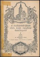 A budapest-újlaki róm. kath. egyház évkönyvei. I. 1926. Bp.,(1926), Held-ny. Átkötött kopott félvászon-kötés.