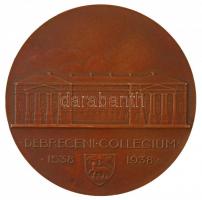 Berán Lajos (1882-1943) 1938. "Debreceni Collegium 1538-1938 / Orando et Laborando" Br eml...