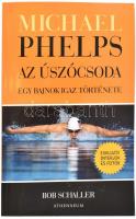 Schaller, Bob: Michael Phelps, az úszócsoda. Egy bajnok igaz története. 2009, Athenaeum. Kiadói papírkötés, jó állapotban.