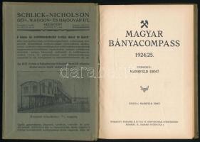 Magyar bányacompass. 1924/1925. Szerk.: Mansfeld Ernő. Bp., 1924, Mansfeld Ernő, (Wodianer F. és Fia...