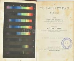 Balfour, Stewart: A természettan elemei. Ford.: Müller József. 150 fametszetű ábrával és egy színkép...