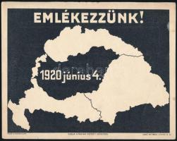 cca 1925 Emlékezzünk! 1920. június 4. - a Magyar Nemzeti Szövetség által kiadott kisplakát, a hátlapon szereplő felhívás szerint azzal a céllal, hogy azt kereskedők és iparosok június 4--én üzletük kirakatában elhelyezzék, 17×21,5 cm