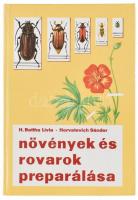 H. Battha Lívia, Horvatovich Sándor: Növények és rovarok preparálása. Bp.,1978, Natura. Kiadói kartonált papírkötés.