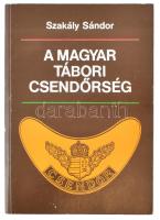 Szakály Sándor: A magyar tábori csendőrség. Bp.,1990, Zrínyi. Kiadói papírkötésben.