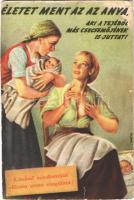 Életet ment az anya, aki tejéből más csecsemőnek is juttat! Kötelező mindkettőjük előzetes orvosi vizsgálata! Szoptatási propaganda. Kiadja az Egészségügyi Minisztérium / Hungarian Ministry of Health propaganda, breast-feeding s: Vilnrotter (b)