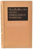 Csenki Imre, Csenki Sándor: Cigány népballadák és keservesek. Bp., 1980, Európa. 137 p. Egészoldalas fekete-fehér fotókkal. Kiadói kartonált papírkötés.