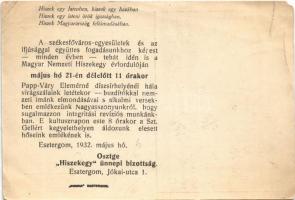 1932 A Magyar Nemzeti Hiszekegy évforduló ünnepségeinek alkalmából. Festette tibai Takáts János művé...