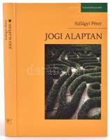 Szilágyi Péter: Jogi alaptan. 3. átdolgozott kiadás. Bp., 2006, Osiris. Kiadói kartonált papírkötés.