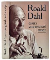 Roald Dahl összes meghökkentő meséje I. kötet. Szeged, 2001, Szukits. Kiadói kartonált papírkötés.