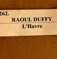 Raoul Dufy (1877-1953): Le Havre. (612/5000) Litográfia, papír, jelzés nélkül, 46x56cm, üvegezett fa...