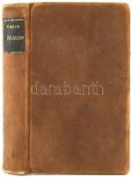 Hanns Heinz Ewers: Alraune egy különös teremtés története. Békéscsaba, 1917. Tevan. Szarvasbőr kötés...