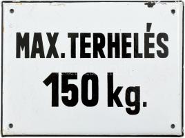 Max. terhelés 150 kg, zománcozott fém tábla, kisebb sérülésekkel, 15×20 cm