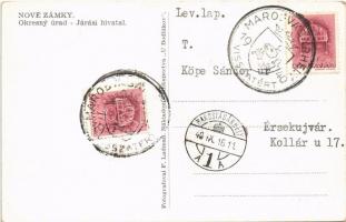 Érsekújvár, Nové Zamky; Járási hivatal / Okresny úrad / county hall + "1940 Marosvásárhely viss...