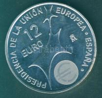 Spanyolország 2002. 12€ Ag "EU elnöklés" T:BU