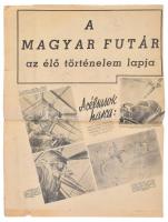 1945 Futár Híradó, a Magyar Futár képes tudósítása a II. világháború híreiről, fekete-fehér fotókkal, kisebb szakadásokkal, 4 p.